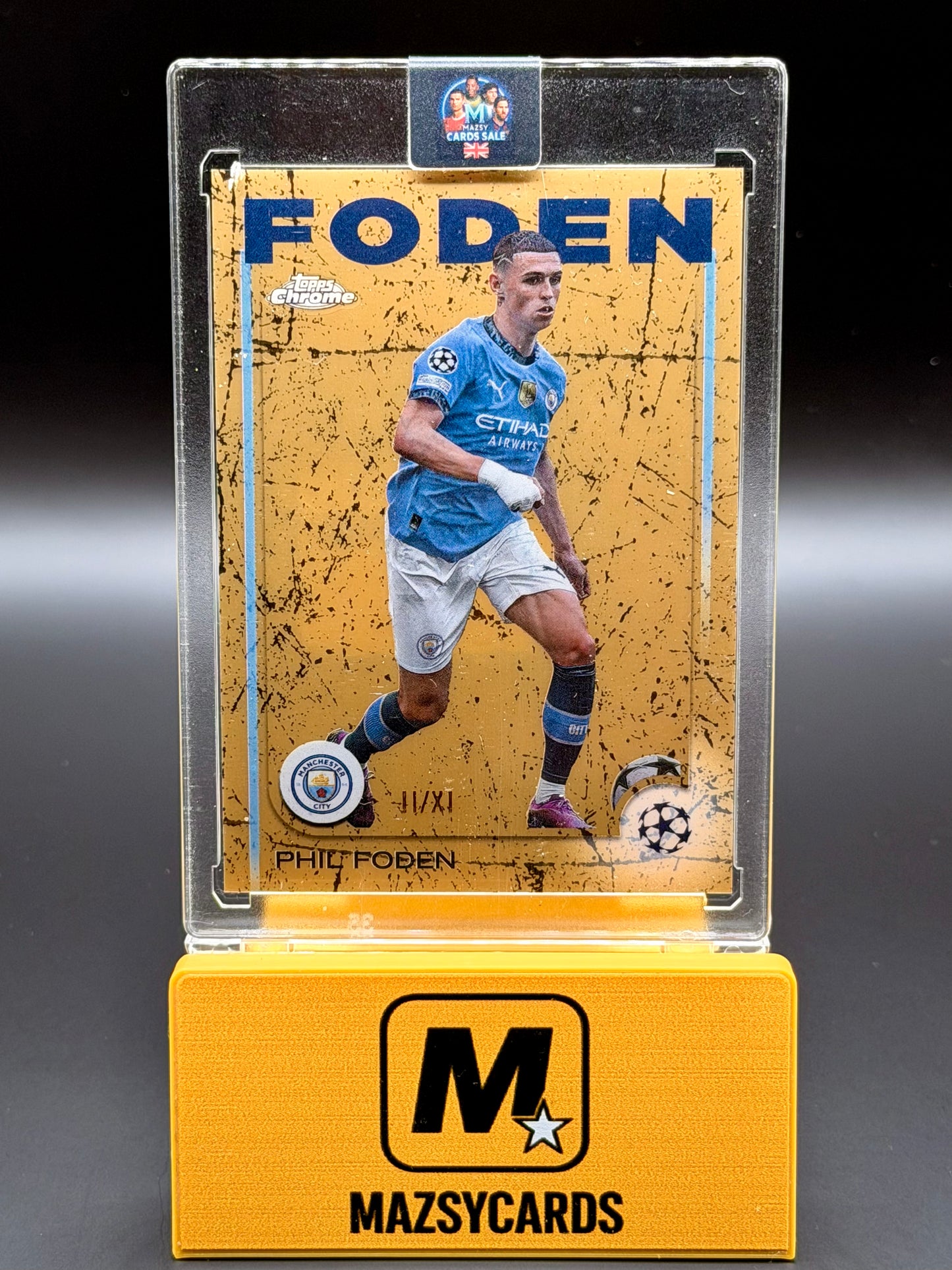2025 TOPPS CHROME PHIL FODEN GOLD ROMAN NUMERALS /XI SSP