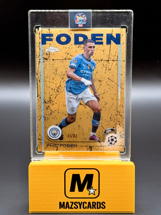 2025 TOPPS CHROME PHIL FODEN GOLD ROMAN NUMERALS /XI SSP
